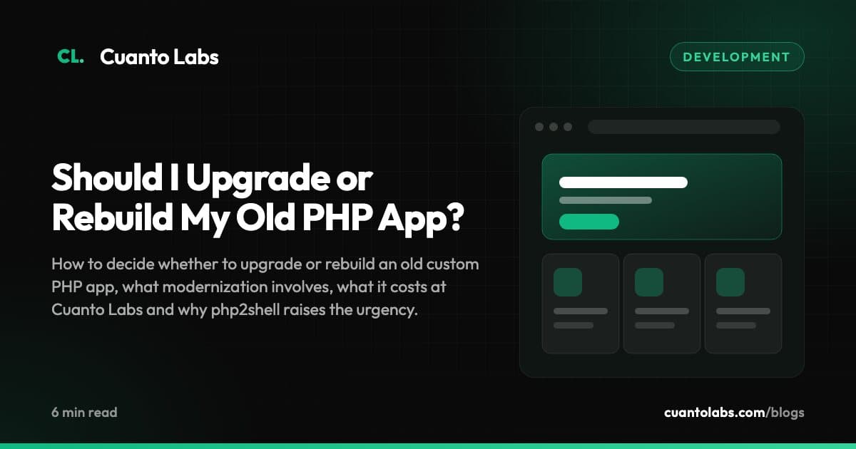 Should I Upgrade or Rebuild My Old PHP App?