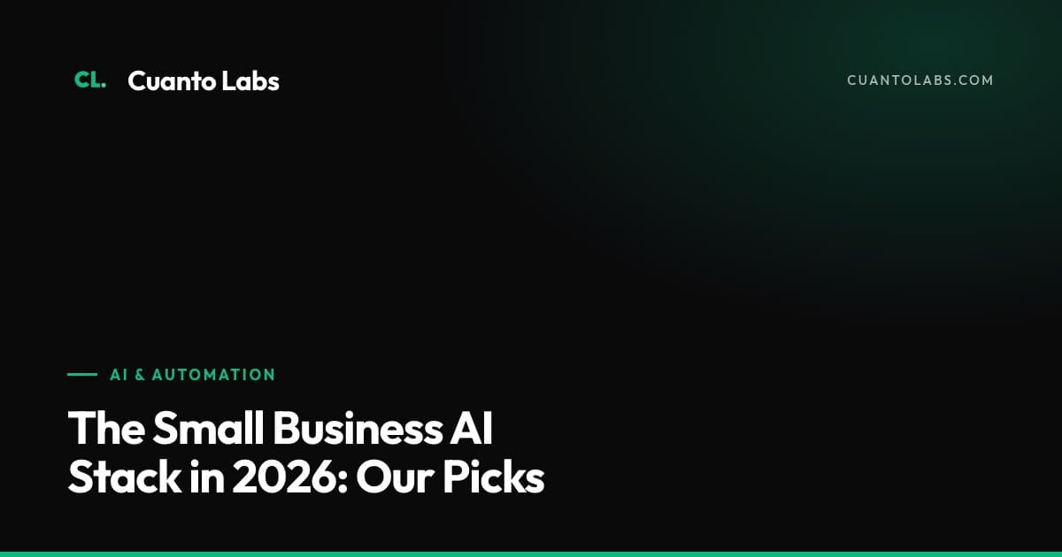 The Small Business AI Stack in 2026: Our Picks