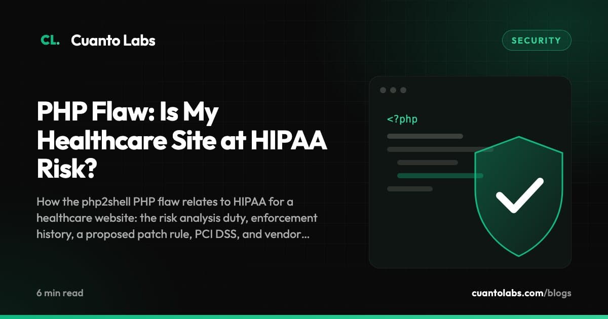 PHP Flaw: Is My Healthcare Site at HIPAA Risk?
