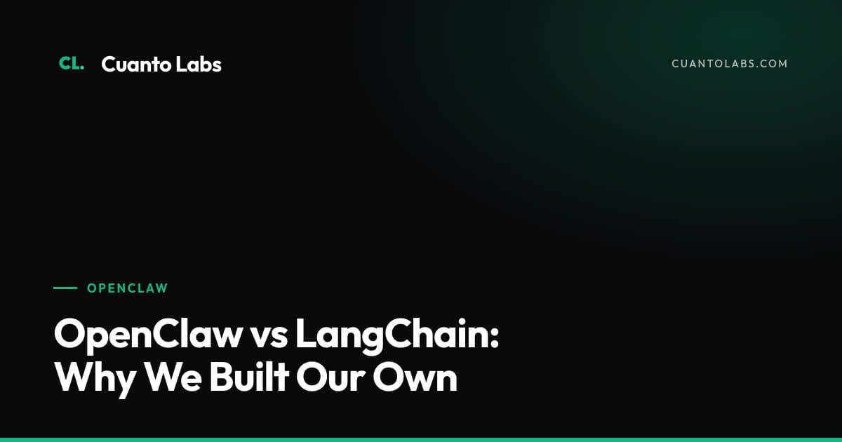 OpenClaw vs LangChain: Why We Built Our Own